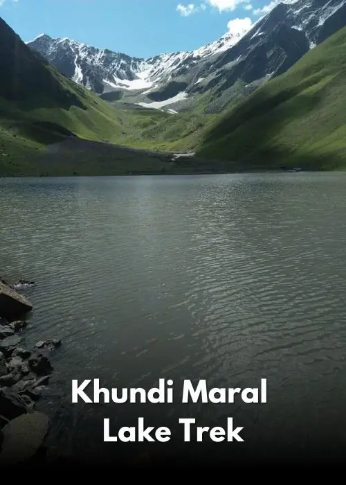 Khundi Maral Lake Trek